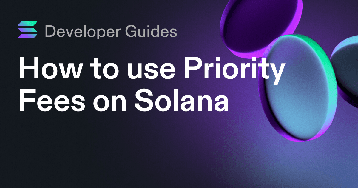 How to use Priority Fees on Solana